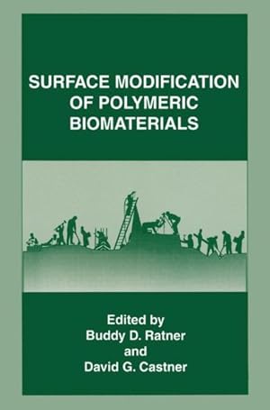 Imagen del vendedor de Surface Modification of Polymeric Biomaterials a la venta por GreatBookPrices