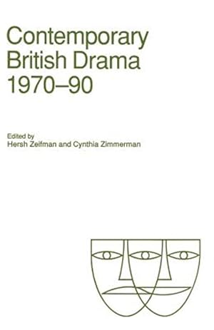 Imagen del vendedor de Contemporary British Drama, 1970?90 : Essays from Modern Drama a la venta por GreatBookPrices