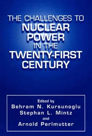 Immagine del venditore per Challenges to Nuclear Power in the Twenty-First Century venduto da GreatBookPrices