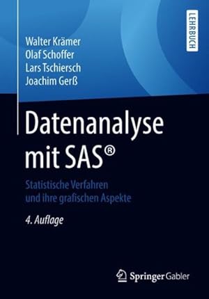 Seller image for Datenanalyse Mit SAS : Statistische Verfahren Und Ihre Grafischen Aspekte -Language: german for sale by GreatBookPrices