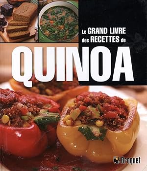 Le grand livre des recettes de quinoa
