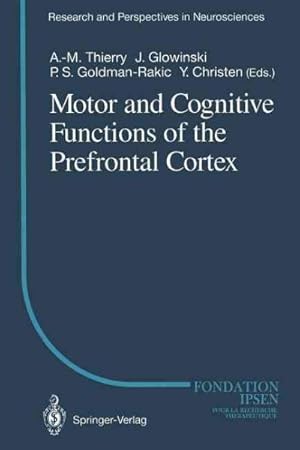 Seller image for Motor and Cognitive Functions of the Prefrontal Cortex for sale by GreatBookPrices