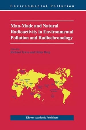 Seller image for Man-Made and Natural Radioactivity in Environmental Pollution and Radiochronology for sale by GreatBookPrices