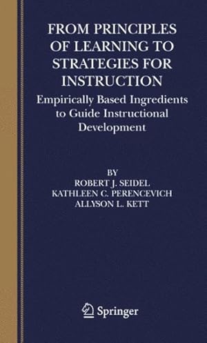 Seller image for From Principles Of Learning To Strategies For Instruction : Empirically Based Ingredients To Guide Instructional Development for sale by GreatBookPrices