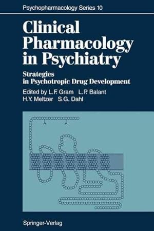 Immagine del venditore per Clinical Pharmacology in Psychiatry : Strategies in Psychotropic Drug Development venduto da GreatBookPrices