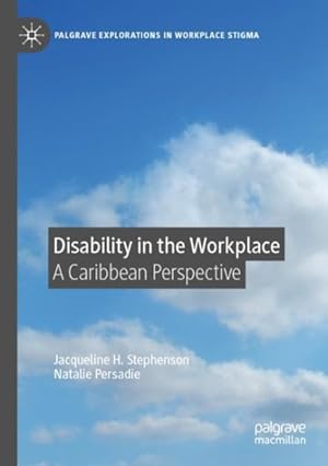 Seller image for Disability in the Workplace : A Caribbean Perspective for sale by GreatBookPrices