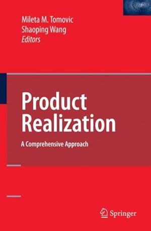 Imagen del vendedor de Product Realization : A Comprehensive Approach a la venta por GreatBookPrices
