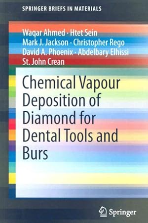 Imagen del vendedor de Chemical Vapour Deposition of Diamond for Dental Tools and Burs a la venta por GreatBookPrices