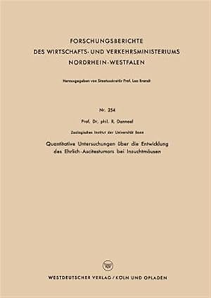 Seller image for Quantitative Untersuchungen ber Die Entwicklung Des Ehrlich-ascitestumors Bei Inzuchtmusen -Language: german for sale by GreatBookPrices
