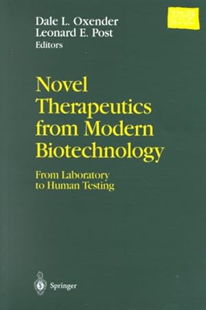 Bild des Verkufers fr Novel Therapeutics from Modern Biotechnology : From Laboratory to Human Testing zum Verkauf von GreatBookPrices