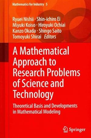 Seller image for Mathematical Approach to Research Problems of Science and Technology : Theoretical Basis and Developments in Mathematical Modeling for sale by GreatBookPrices