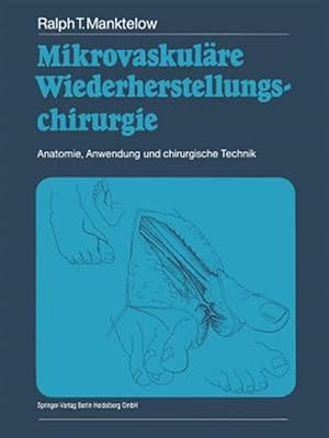 Seller image for Mikrovaskulre Wiederherstellungschirurgie : Anatomie, Anwendung Und Chirurgische Technik -Language: german for sale by GreatBookPrices