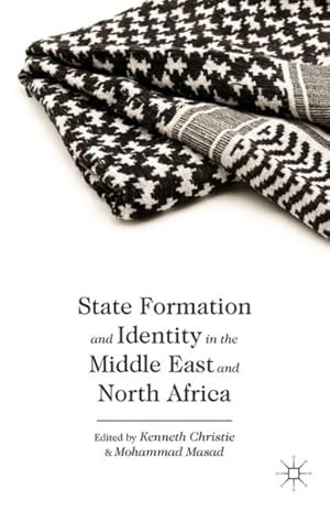 Seller image for State Formation and Identity in the Middle East and North Africa for sale by GreatBookPrices