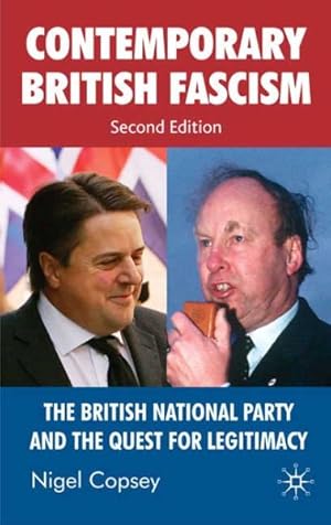 Seller image for Contemporary British Fascism : The British National Party and the Quest for Legitimacy for sale by GreatBookPrices
