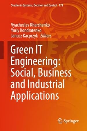 Seller image for Green It Engineering : Social, Business and Industrial Applications for sale by GreatBookPrices