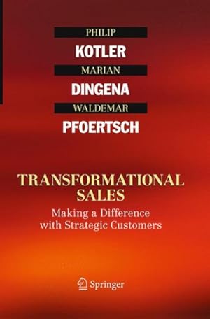Seller image for Transformational Sales : Making a Difference With Strategic Customers for sale by GreatBookPrices