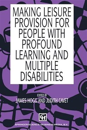 Seller image for Making Leisure Provision for People With Profound Learning and Multiple Disabilities for sale by GreatBookPrices