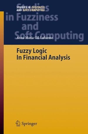 Bild des Verkufers fr Fuzzy Logic In Financial Analysis zum Verkauf von GreatBookPrices