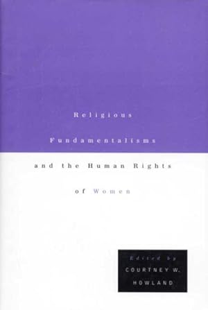 Immagine del venditore per Religious Fundamentalisms and the Human Rights of Women venduto da GreatBookPrices