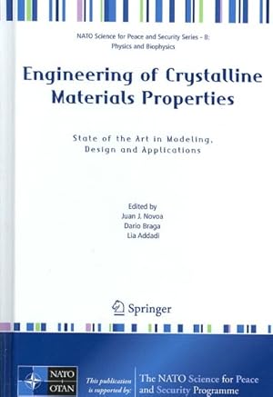 Seller image for Engineering of Crystalline Materials Properties : State of the Art in Modeling, Design and Applications for sale by GreatBookPrices