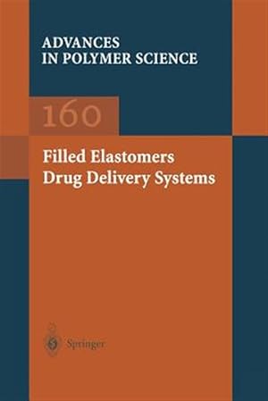 Immagine del venditore per Filled Elastomers Drug Delivery Systems venduto da GreatBookPrices