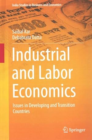 Imagen del vendedor de Industrial and Labor Economics : Issues in Developing and Transition Countries a la venta por GreatBookPrices