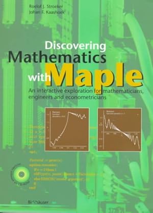 Seller image for Discovering Mathematics With Maple : An Interactive Exploration for Mathematicians Engineers and Econometricians for sale by GreatBookPrices