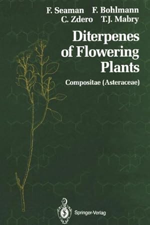 Image du vendeur pour Diterpenes of Flowering Plants : Compositae (Asteraceae) mis en vente par GreatBookPrices