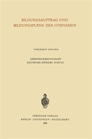 Seller image for Bildungsauftrag Und Bildungsplne Der Gymnasien -Language: german for sale by GreatBookPrices