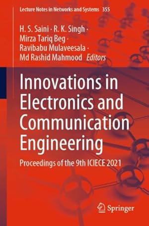 Seller image for Innovations in Electronics and Communication Engineering : Proceedings of the 9th Iciece 2021 for sale by GreatBookPrices