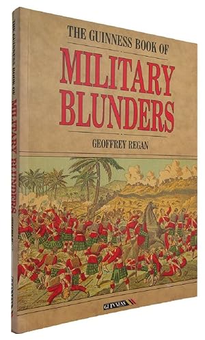 Seller image for THE GUINNESS BOOK OF MILITARY BLUNDERS for sale by Kay Craddock - Antiquarian Bookseller