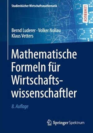 Seller image for Mathematische Formeln Fr Wirtschaftswissenschaftler -Language: german for sale by GreatBookPrices