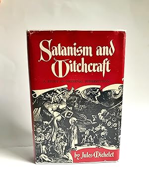Satanism & Witchcraft: A Study In Medieval Superstition