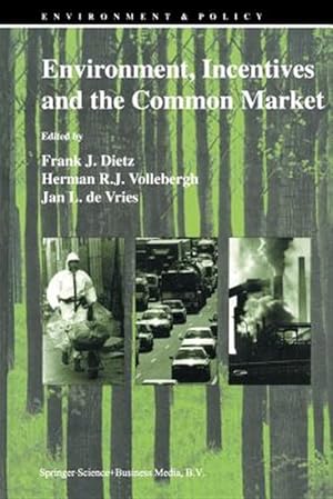 Seller image for Environment, Incentives and the Common Market for sale by GreatBookPrices
