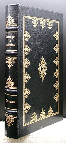 Seller image for PASSAGE TO AMERICA: A History of Emigrants from Great Britain and Ireland to America in the Mid-Nineteenth Century for sale by BOOKFELLOWS Fine Books, ABAA