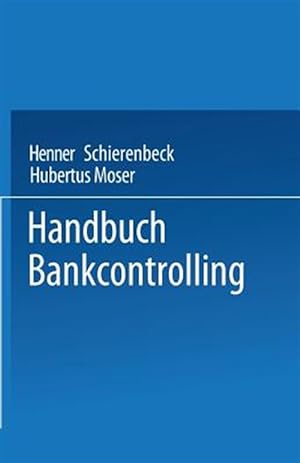 Immagine del venditore per Handbuch Bankcontrolling -Language: german venduto da GreatBookPrices