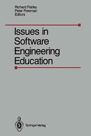 Seller image for Issues in Software Engineering Education : Proceedings of the 1987 Sei Conference on Software Engineering Education, Held in Monroeville, Paris, April 30 May 1, 1987 for sale by GreatBookPrices