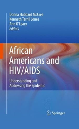 Image du vendeur pour African Americans and HIV / AIDS : Understanding and Addressing the Epidemic mis en vente par GreatBookPrices