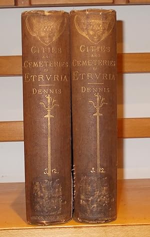 The Cities and Cemeteries Etruria [ Complete in 2 Volumes ]