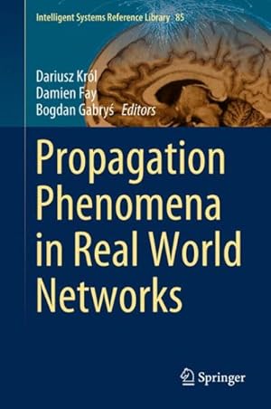 Bild des Verkufers fr Propagation Phenomena in Real World Networks zum Verkauf von GreatBookPrices