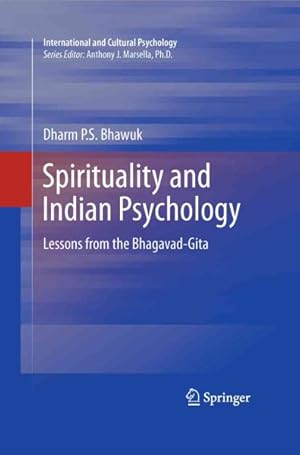 Seller image for Spirituality and Indian Psychology : Lessons from the Bhagavad-gita for sale by GreatBookPrices