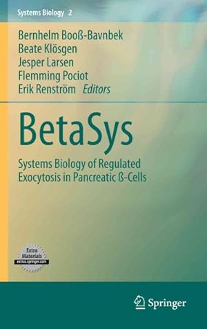 Image du vendeur pour BetaSys : Systems Biology of Regulated Exocytosis in Pancreatic Ss-cells mis en vente par GreatBookPrices