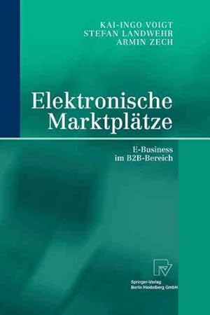 Imagen del vendedor de Elektronische marktplatze : E-Business im B-2-B bereich -Language: german a la venta por GreatBookPrices