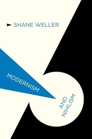 Imagen del vendedor de Modernism and Nihilism a la venta por GreatBookPrices