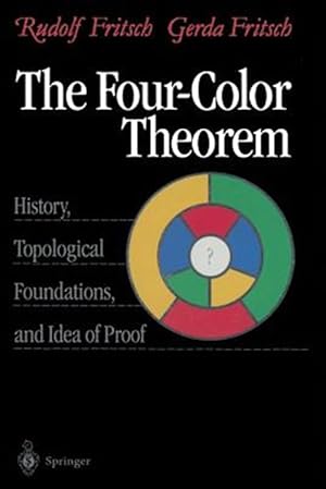Imagen del vendedor de Four-Color Theorem : History, Topological Foundations, and Idea of Proof a la venta por GreatBookPrices