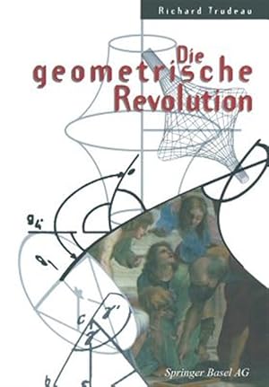 Seller image for Die Geometrische Revolution : Aus Dem Amerikanischen Von Christof Menzel -Language: german for sale by GreatBookPrices