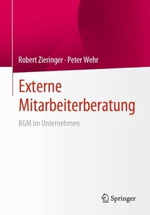 Seller image for Externe Mitarbeiterberatung : Bgm Im Unternehmen -Language: german for sale by GreatBookPrices