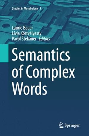 Imagen del vendedor de Semantics of Complex Words a la venta por GreatBookPrices
