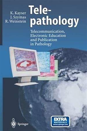 Seller image for Telepathology : Telecommunication, Electronic Education and Publication in Pathology for sale by GreatBookPrices