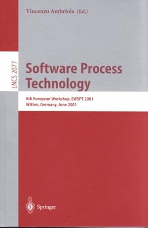 Seller image for Software Process Technology : Proceedings of the 8th European Workshop, Ewspt 2001, Witten, Germany, June 19-21, 2001 for sale by GreatBookPrices